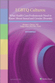 LGBTQ Cultures: What Health Care Professionals Need to Know About Sexual and Gender Diversity<BOOK_COVER/> (3rd Edition)